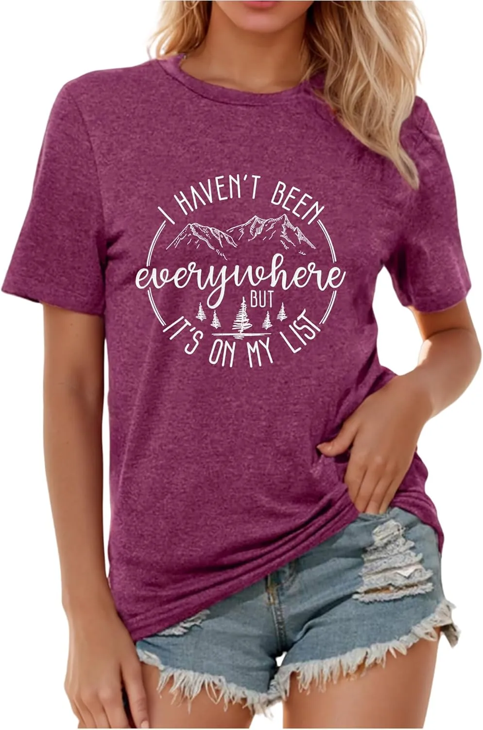 Hiking Shirts for Women I Haven't Been Everywhere But It's On My List Tshirt Camping Adventure Travel Lover Tee Tops