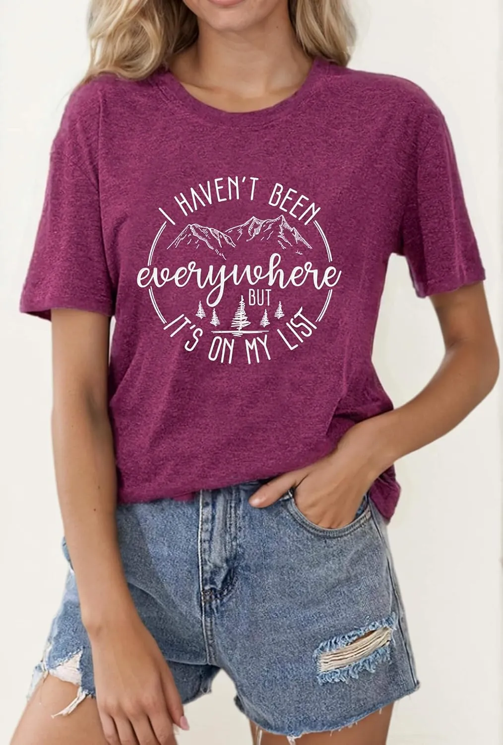Hiking Shirts for Women I Haven't Been Everywhere But It's On My List Tshirt Camping Adventure Travel Lover Tee Tops